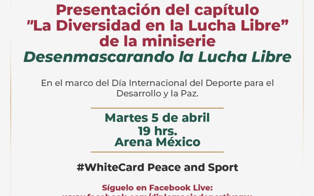 Unmasking Lucha Libre : une initiative du Gouvernement mexicain et du Conseil mondial de catch